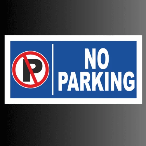 No Parking Signage Board Manufacturer