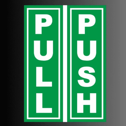 push pull signage