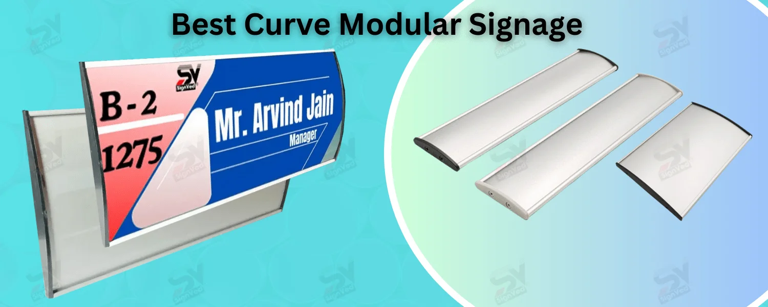 Curve Modular Signage Manufacturers